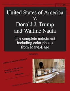 Front cover_The United States of America v. Donald J. Trump and Waltine Nauta