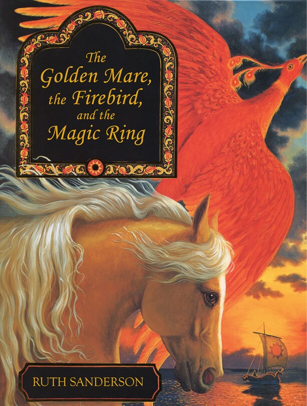 Front cover_The Golden Mare, the Firebird, and the Magic Ring