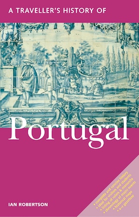 A Traveller's History Of Portugal