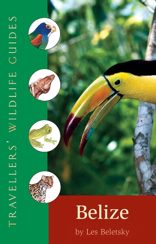 Front cover_Belize And Northern Guatemala (traveller's Wildlife Guides)