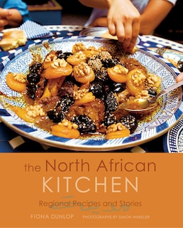 The North African Kitchen: Regional Recipes and Stories