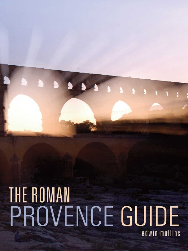 Front cover_The Roman Provence Guide