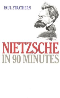 Front cover_Nietzsche In 90 Minutes