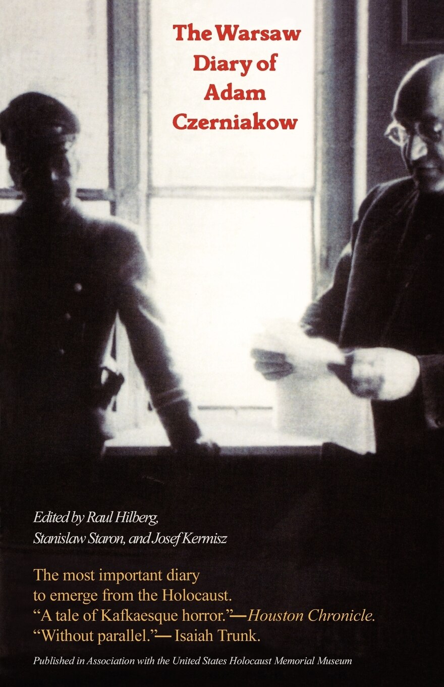 The Warsaw Diary Of Adam Czerniakow: Prelude To Doom ('tp The Warsaw Diary Of Adam Czerniakow: Prelude To Doom ('tp