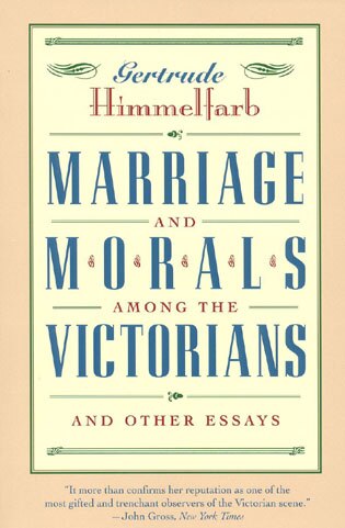 Front cover_Marriage And Morals Among The Victorians