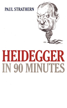 Heidegger in 90 Minutes