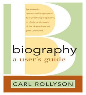 Biography: A User's Guide