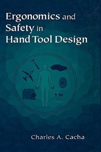Front cover_Ergonomics and Safety in Hand Tool Design
