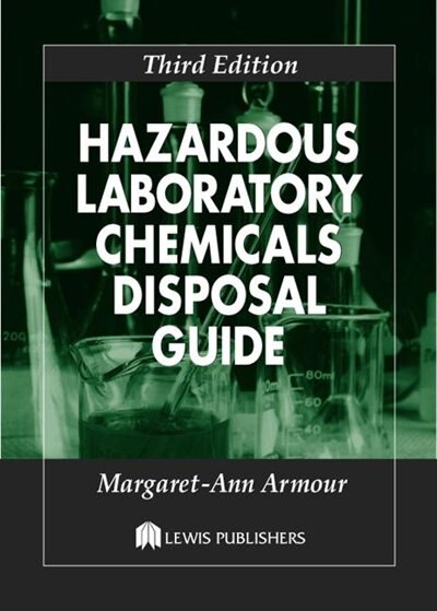 Front cover_Hazardous Laboratory Chemicals Disposal Guide