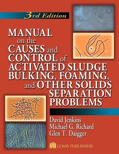 Couverture_Manual On The Causes And Control Of Activated Sludge Bulking, Foaming, And Other Solids Separation Problems