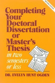 Front cover_Completing Your Doctoral Dissertation/Master's Thesis in Two Semesters or Less