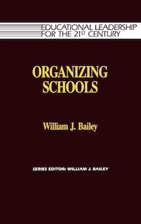 Organizing Schools