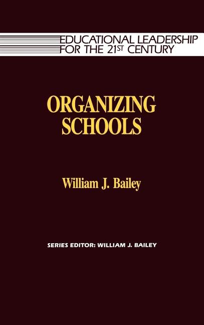 Organizing Schools