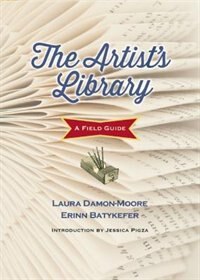 The Artist's Library: A Field Guide