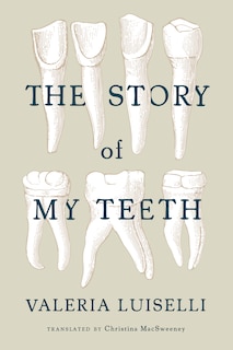 Front cover_The Story Of My Teeth