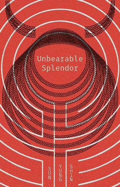Front cover_Unbearable Splendor