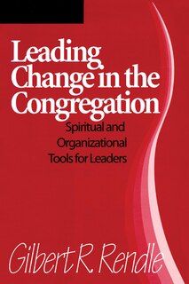 Front cover_Leading Change in the Congregation