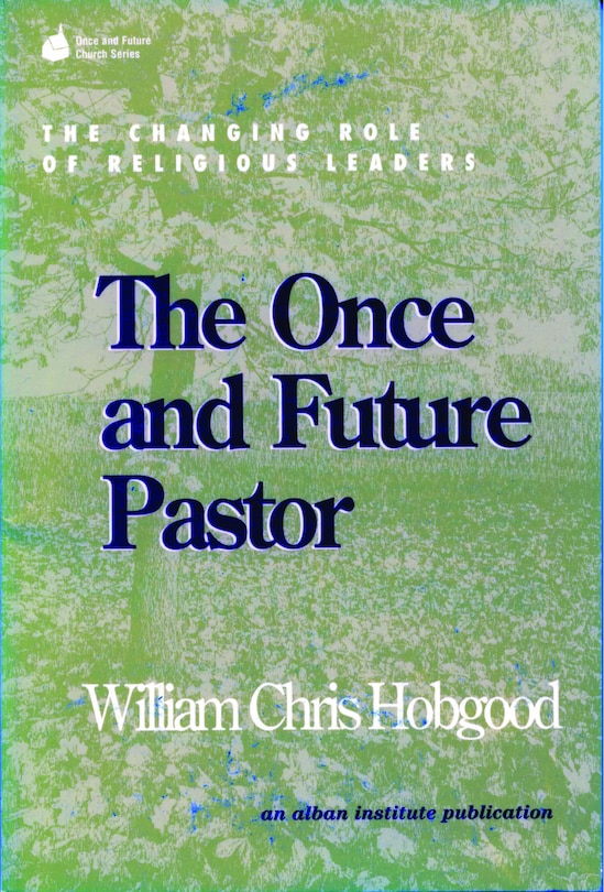 Couverture_The Once and Future Pastor