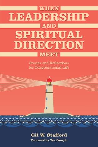 Front cover_When Leadership And Spiritual Direction Meet