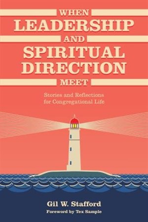 Front cover_When Leadership And Spiritual Direction Meet