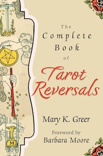Front cover_The Complete Book of Tarot Reversals