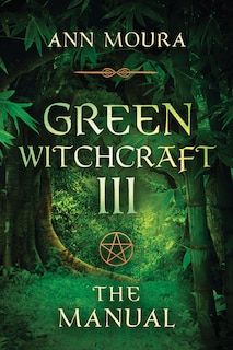 Couverture_Green Witchcraft Iii: The Manual