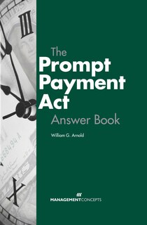Front cover_The Prompt Payment Act Answer Book