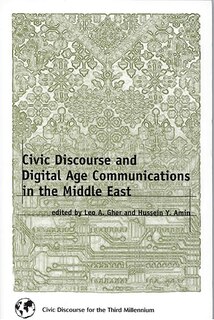 Couverture_Civic Discourse And Digital Age Communications In The Middle East