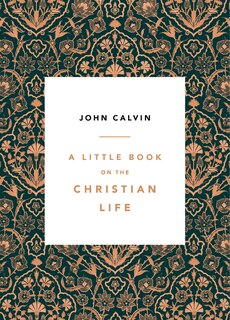 Front cover_A Little Book on the Christian Life, Damask