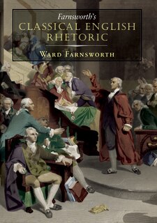 Front cover_Farnsworth's Classical English Rhetoric