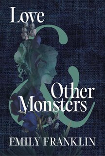 Front cover_Love & Other Monsters