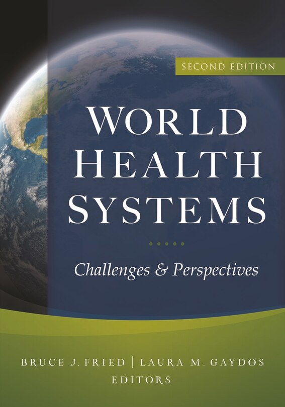 Front cover_World Health Systems: Challenges and Perspectives, Second Edition