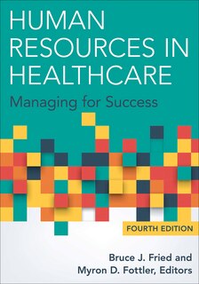 Couverture_Human Resources in Healthcare: Managing for Success, Fourth Edition