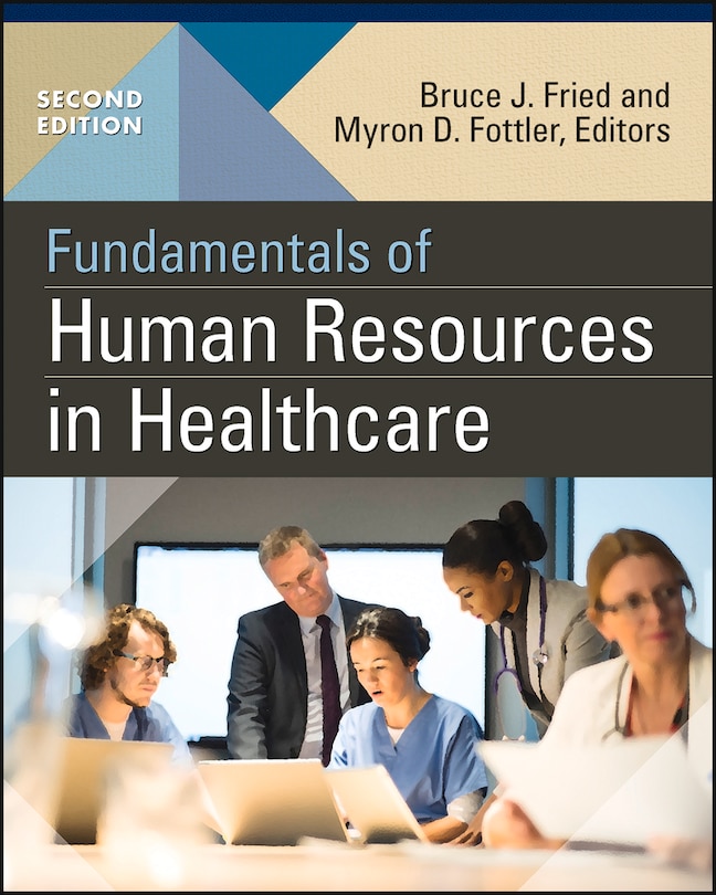 Front cover_Fundamentals Of Human Resources In Healthcare, Second Edition