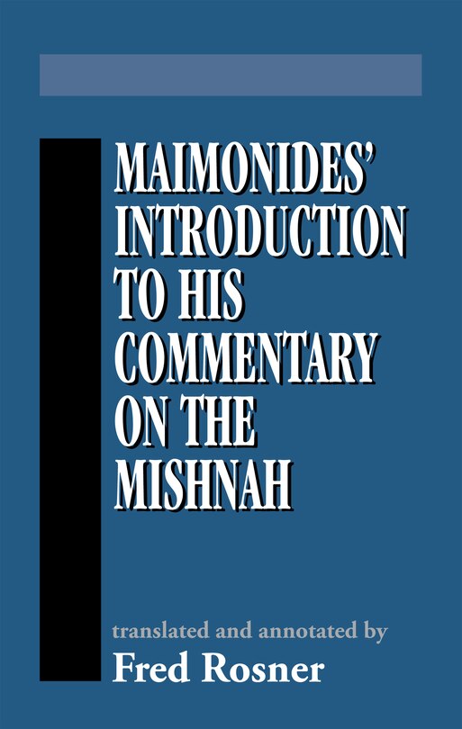 Front cover_Maimonides' Introduction to His Commentary on the Mishnah