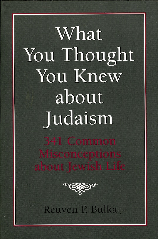 Front cover_What You Thought You Knew about Judaism