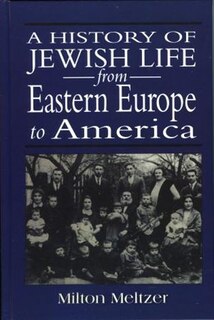 Front cover_A History of Jewish Life from Eastern Europe to America
