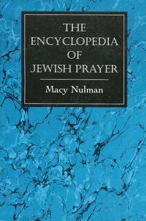 Front cover_The Encyclopedia of Jewish Prayer