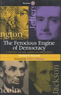 Front cover_The Ferocious Engine of Democracy