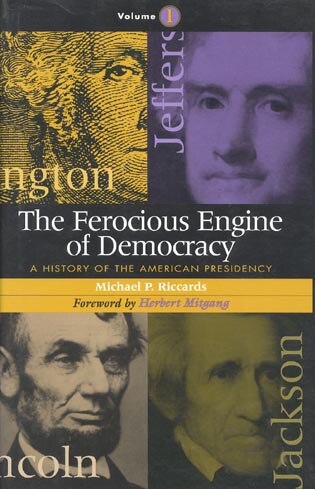 Front cover_The Ferocious Engine of Democracy
