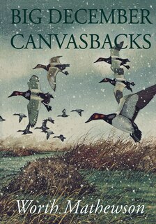 Couverture_Big December Canvasbacks, Revised