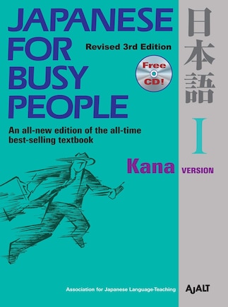 Japanese for Busy People I: Kana Version