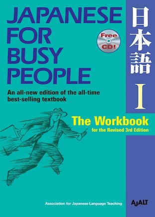 Japanese For Busy People I: The Workbook For The Revised 3rd Edition