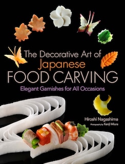 Front cover_The Decorative Art Of Japanese Food Carving