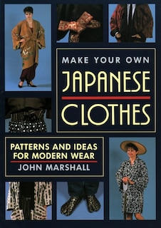 Front cover_Make Your Own Japanese Clothes