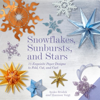 Front cover_Snowflakes, Sunbursts, and Stars