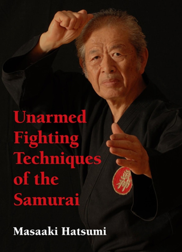 Front cover_Unarmed Fighting Techniques of the Samurai