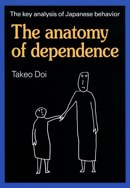 Front cover_The Anatomy Of Dependence