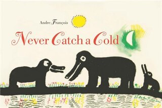 Front cover_Never Catch a Cold