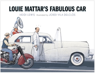 Couverture_Louie Mattar's Fabulous Car
